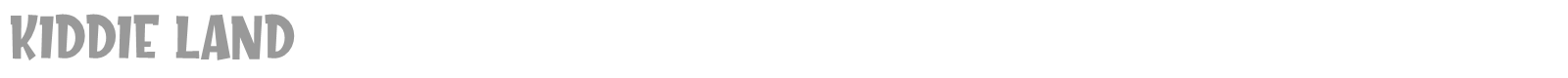 Kiddie Land font preview